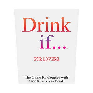 Drink If... For Lovers