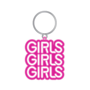 Girls Girls Girls Keychain